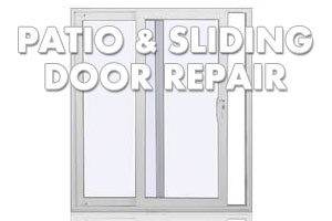 Patio & sliding Door Repair